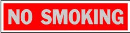 SIGN "NO SMOKING" 2X8 REDW/